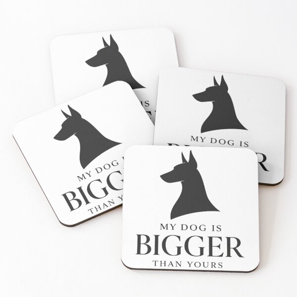 Item preview, Minimalist Doberman Silhouette  – “MY DOG IS BIGGER THAN YOURS” designed and sold by UrbanStatic.
