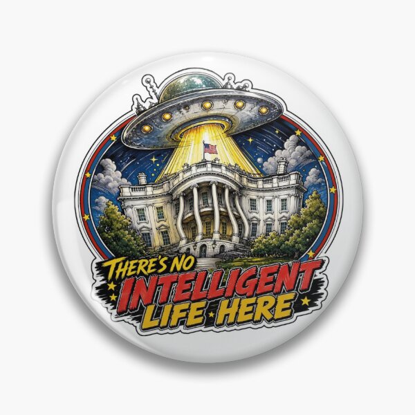 Item preview, There’s No Intelligent Life Here Alien White House designed and sold by Wilcox PhotoArt.