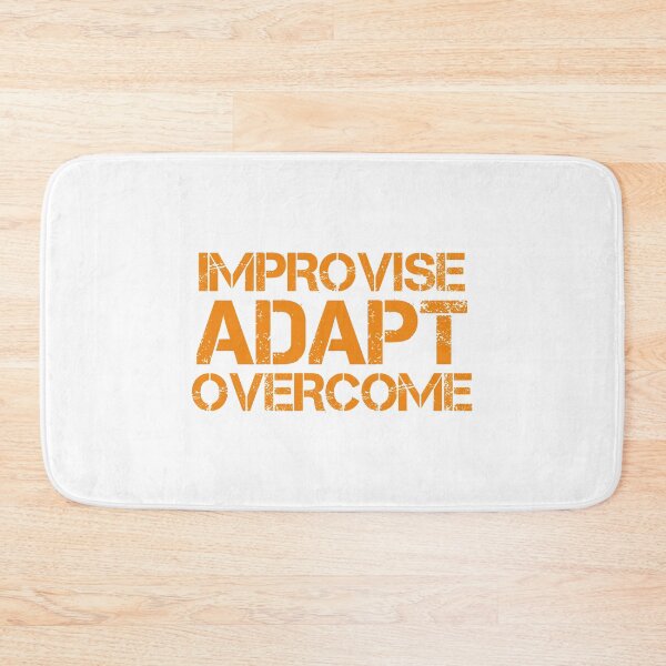 Item preview, Improvise Adapt Overcome Orange designed and sold by abotello77.