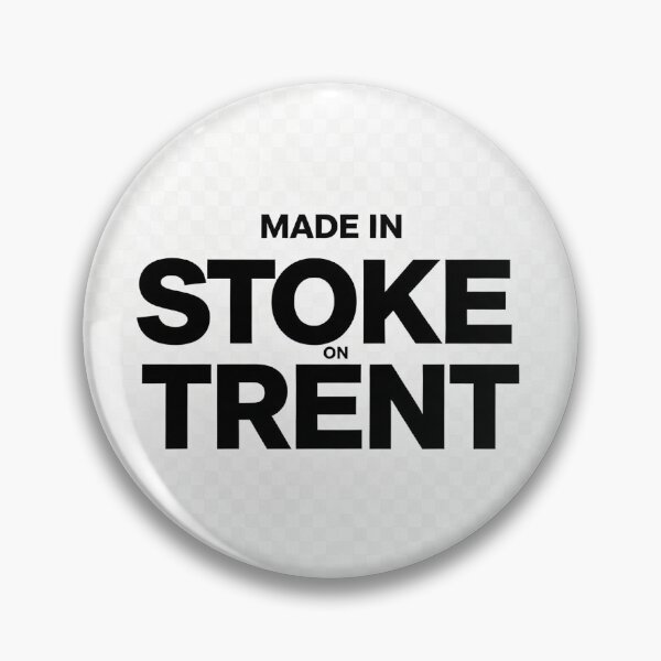 Item preview, Made In Stoke On Trent — Proud Local Hometown Design designed and sold by StokeMadeDesign.