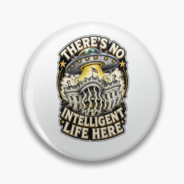 Item preview, The White House -There’s No Intelligent Life Here Alien  designed and sold by Wilcox PhotoArt.
