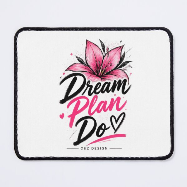 Item preview, Dream Plan Do Pink Flower Inspirational Quote Floral Design designed and sold by O&Z Design .