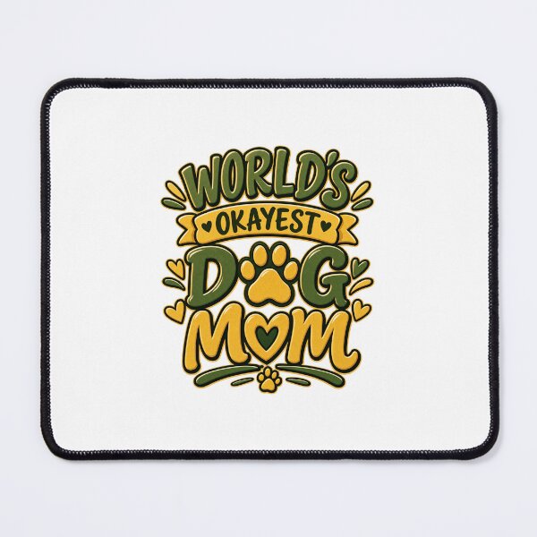 Item preview, Worlds Okayest Dog Mom Funny Sarcastic Dog Lover designed and sold by Rod & Retriever.