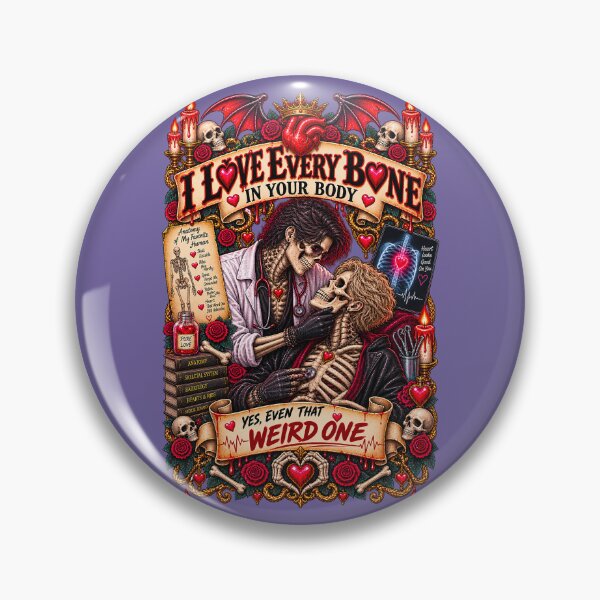Item preview, DARK LOVE ❤️ - MONSTER ROMANCE COLLETION -  SKELETON LOVE - I LOVE EVERY BONE IN YOUR BODY - YES, EVEN THAT WEIRD ONE - GAY PRIDE - v3 designed and sold by WheelieGdArt.