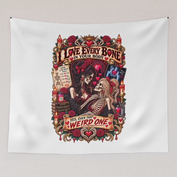 Item preview, DARK LOVE ❤️ - MONSTER ROMANCE COLLETION - SKELETON LOVE - I LOVE EVERY BONE IN YOUR BODY - YES, EVEN THAT WEIRD ONE - LESBIAN PRIDE designed and sold by WheelieGdArt.