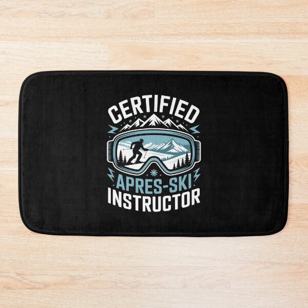 Item preview, CERTIFIED APRES‑SKI INSTRUCTOR designed and sold by jkrphoto.