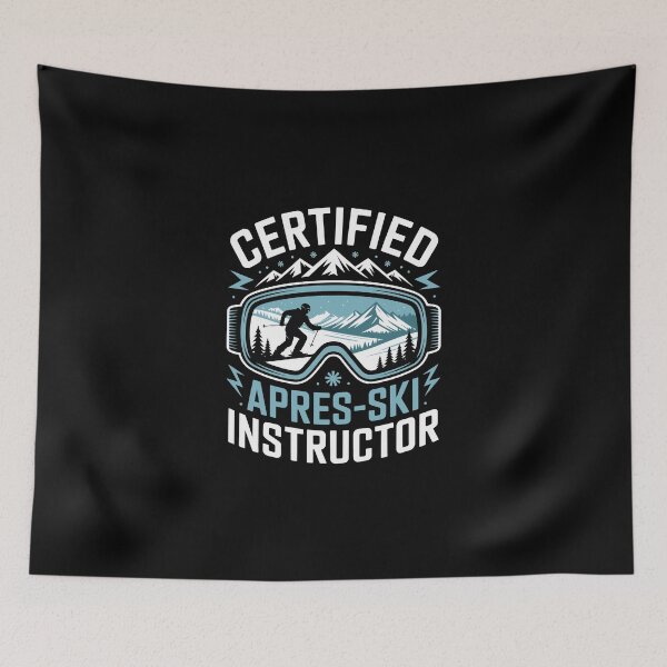 Item preview, CERTIFIED APRES‑SKI INSTRUCTOR designed and sold by jkrphoto.