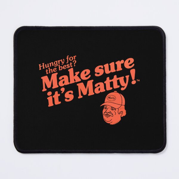Item preview, Make Sure it_s Matty designed and sold by Jacestitesrt.