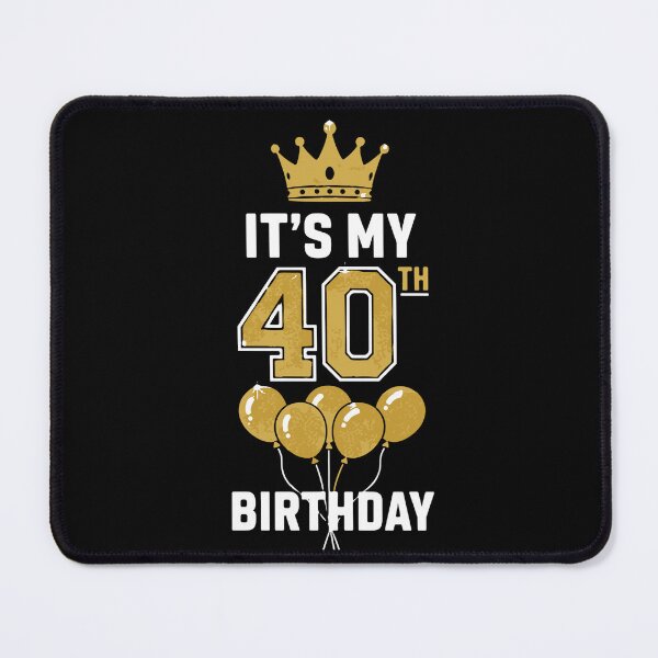 Item preview, It's My 40th Birthday Fortieth Celebration Milestone Party designed and sold by SofiBlair.