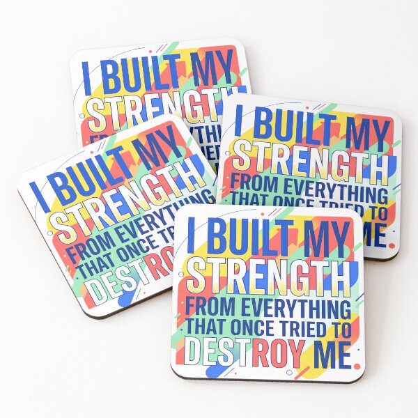 Item preview, “I built my strength from everything that once tried to destroy me.” - Typographic Quote designed and sold by Firmansyahnw.