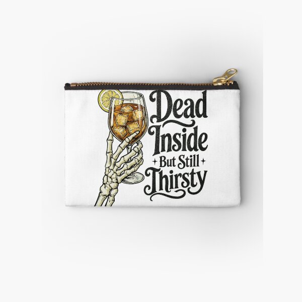 Item preview, Funny Skeleton Hand Dead Inside But Still Thirsty Quote designed and sold by digital.stickerperso.com.
