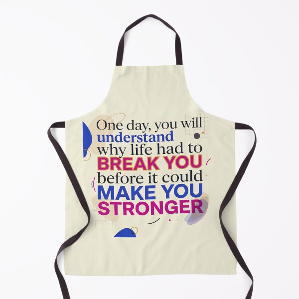 Item preview, “One day, you will understand why life had to break you before it could make you stronger.” - Typographic Quote designed and sold by Firmansyahnw.
