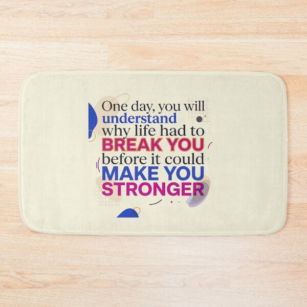 Item preview, “One day, you will understand why life had to break you before it could make you stronger.” -  Typographic Quote designed and sold by Firmansyahnw.
