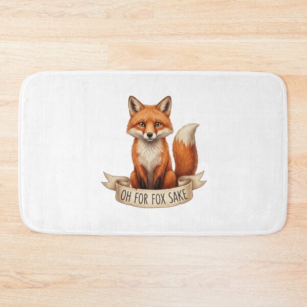 Item preview, Oh For Fox Sake designed and sold by SimonFernando.