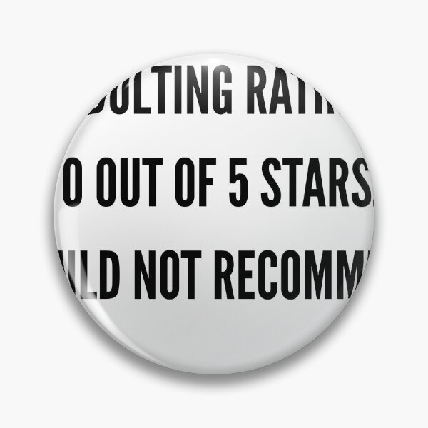 Item preview, Adulting Rating 0 Out Of 5 Stars Would Not Recommend Funny Quote designed and sold by NovaMerchCo.