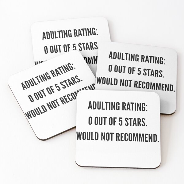 Item preview, Adulting Rating 0 Out Of 5 Stars Would Not Recommend Funny Quote designed and sold by NovaMerchCo.