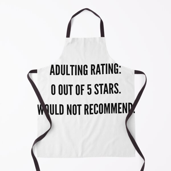 Item preview, Adulting Rating 0 Out Of 5 Stars Would Not Recommend Funny Quote designed and sold by NovaMerchCo.
