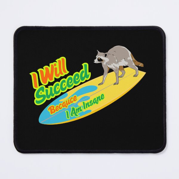 Item preview, I Will Succeed I Am Insane designed and sold by AMCreatix.