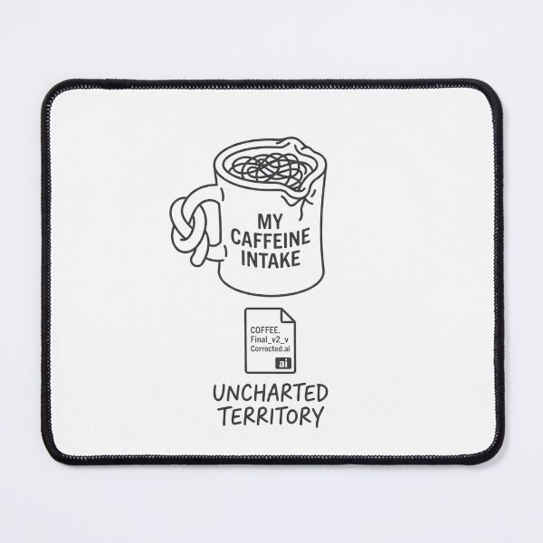 Item preview, UNCHARTED TERRITORY CAFFEINE designed and sold by nnnememtw.