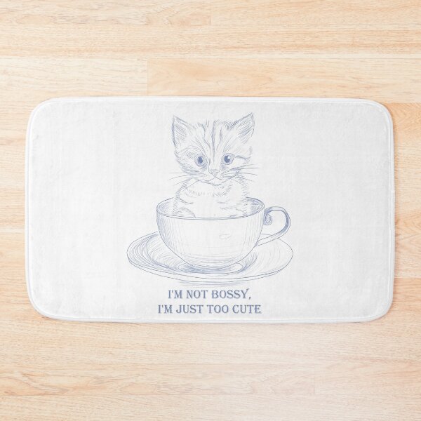 Item preview, I'm not bossy, I'm just too Cute kitten in teacup designed and sold by Anne Londez Studio.