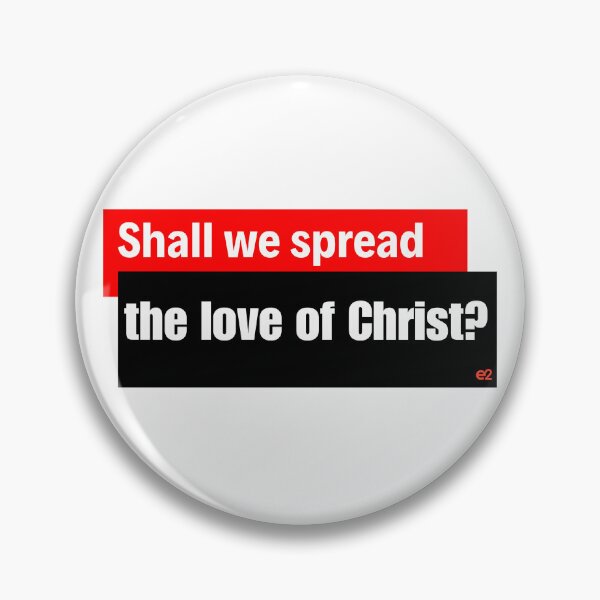 Item preview, Shall we spread the love of Christ? designed and sold by re2m.