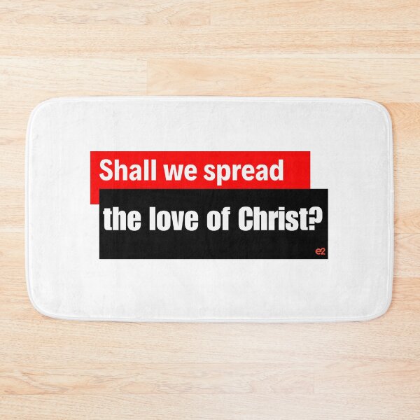 Item preview, Shall we spread the love of Christ? designed and sold by re2m.