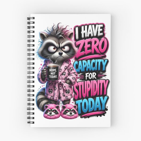 Item preview, ​I Have Zero Capacity For Stupidity Today Raccoon designed and sold by Sovereign Supply Co..
