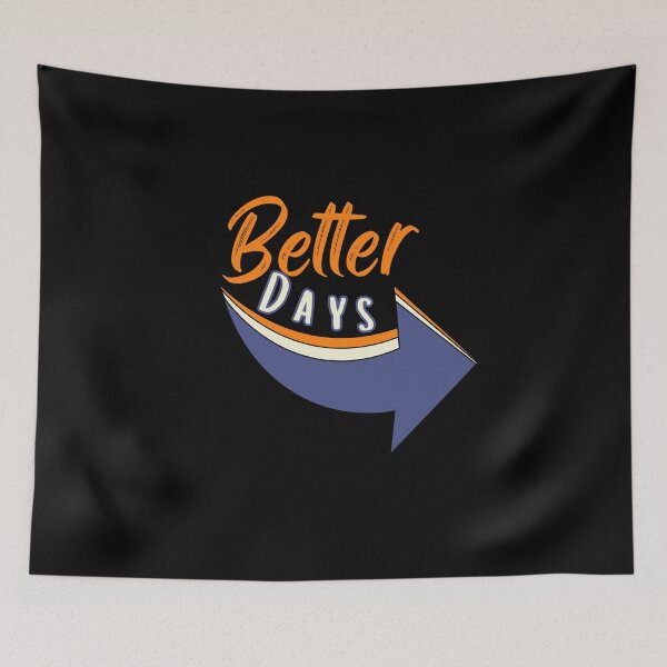 Item preview, Better Days Ahead Arrow designed and sold by SunandShade.