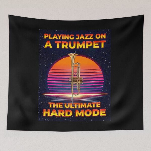 Item preview, Playing Trumpet on Hard Mode  - Funny Trumpet Quote  designed and sold by Art-Arcade6.