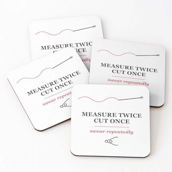 Item preview, Measure Twice Cut Once Swear Repeatedly - Funny Sewing Quote designed and sold by MONINA-DESIGN.