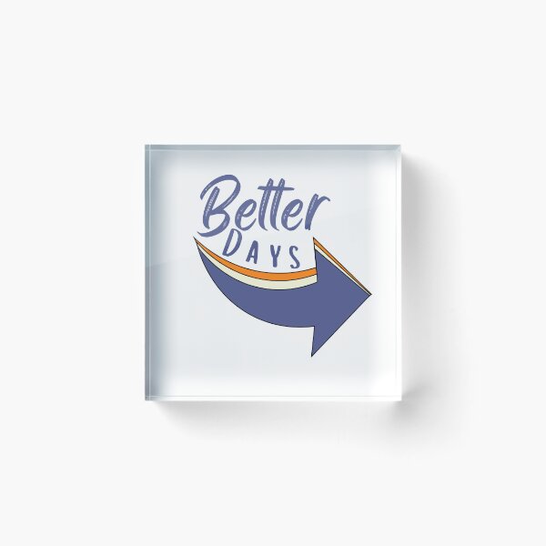 Item preview, Better Days Ahead Arrow designed and sold by SunandShade.