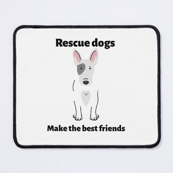 Item preview, Rescue dogs make the best friends designed and sold by WallyThreads.
