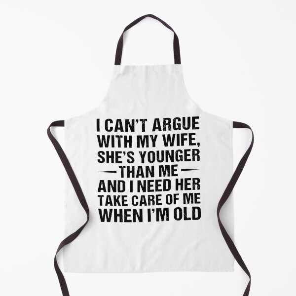 Item preview, I Can't Argue with My Wife She's Younger Than Me Husband designed and sold by hemagamo.
