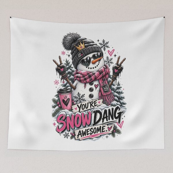 Item preview, You’re Snow Dang Awesome Snowman designed and sold by The Positivity Princess.
