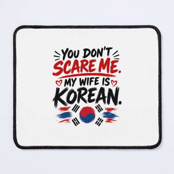 Item preview, You Don't Scare Me, My Wife Is Korean Funny T-Shirt | Korean Wife Humor Shirt | Husband Gift | Funny Marriage Shirt designed and sold by Pastexchange.