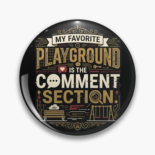 Item preview, My Favorite Playground Is The Comment Section Internet Humor designed and sold by DuckOddity.