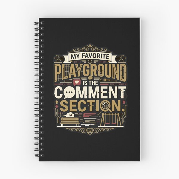 Item preview, My Favorite Playground Is The Comment Section Internet Humor designed and sold by DuckOddity.