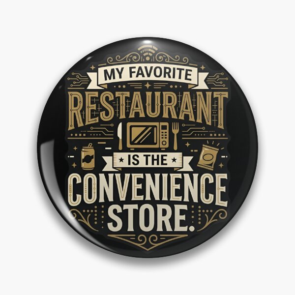 Item preview, My Favorite Restaurant Is The Convenience Store Foodie designed and sold by DuckOddity.