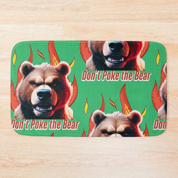 Item preview, Dont Poke the Bear! designed and sold by Vinaelly.