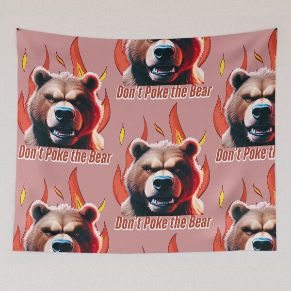 Item preview, Dont Poke the Bear! designed and sold by Vinaelly.