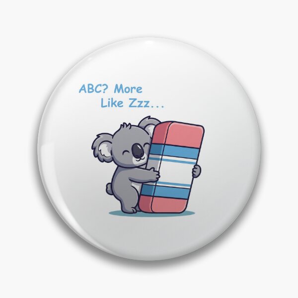 Item preview, ABC More Like Zzz Cute Koala School Humor designed and sold by PGRprint.