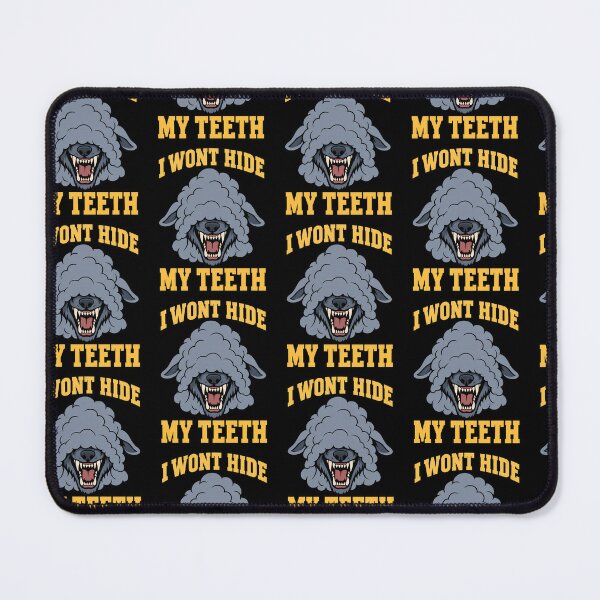 Item preview, I Won't Hide My Teeth Wolf in Sheep's Clothing designed and sold by TeeTimeTreasure.