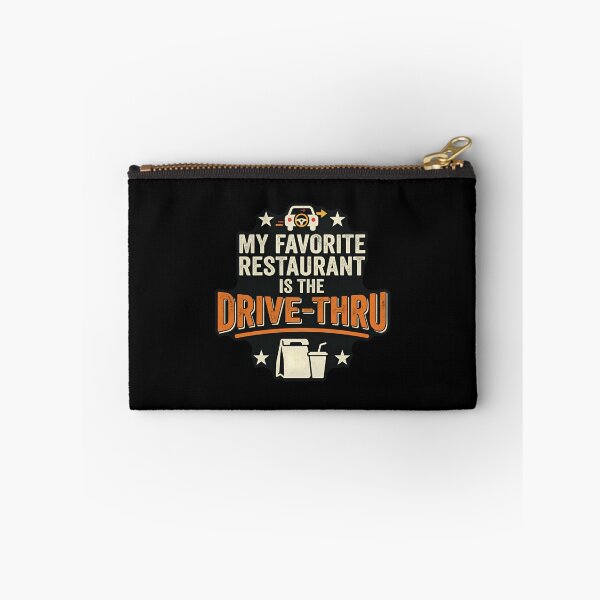 Item preview, My Favorite Restaurant Is The Drive-Thru Fast Food Humor designed and sold by DuckOddity.