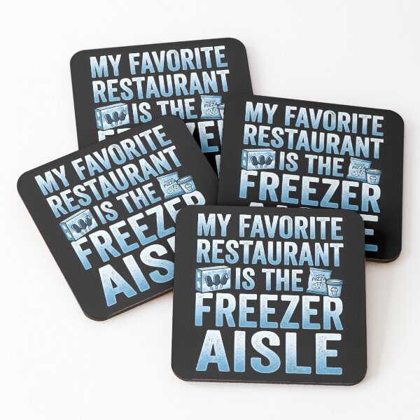 Item preview, My Favorite Restaurant Is The Freezer Aisle Frozen Food designed and sold by DuckOddity.