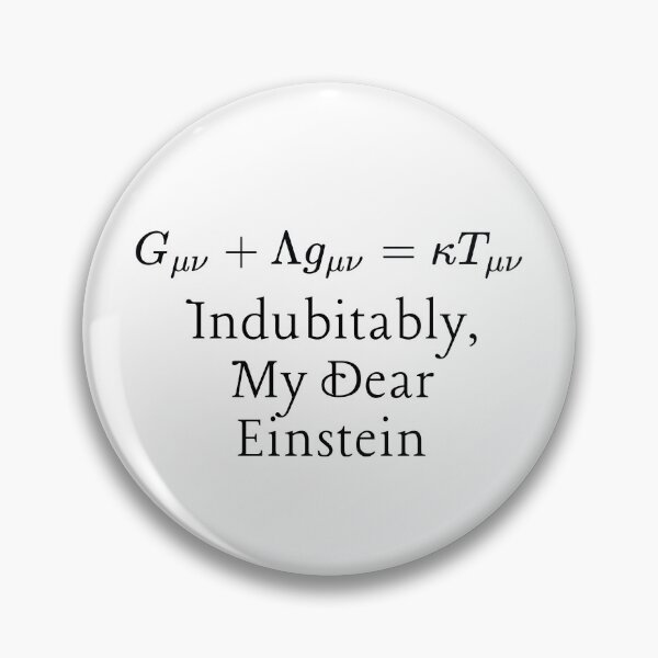 Item preview, Einstein Field Equation - Indubitably, My Dear Einstein. designed and sold by MPC-Mince-Pies.