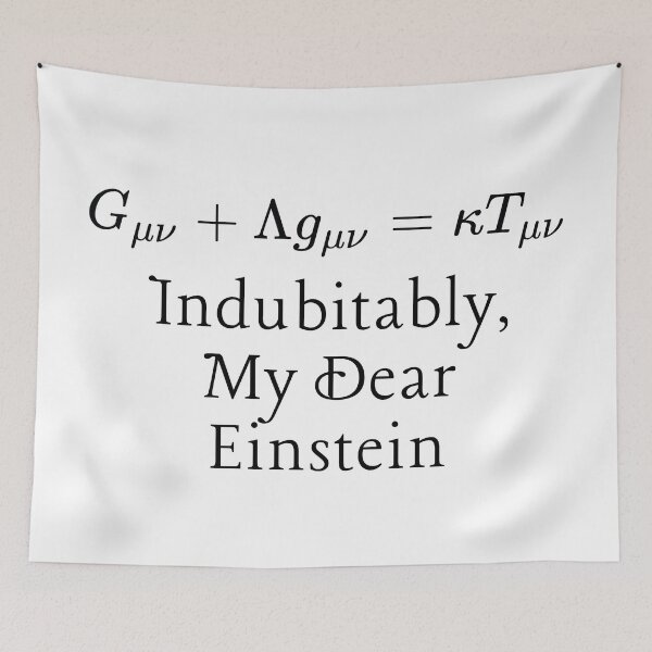Item preview, Einstein Field Equation - Indubitably, My Dear Einstein. designed and sold by MPC-Mince-Pies.