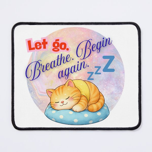 Item preview, Let Go Breathe Begin Again – Kawaii Sleeping Tabby Cat designed and sold by Wawa5656.
