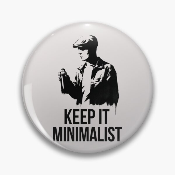 Item preview, Banksy - Keep It Minimalist designed and sold by 123ks.