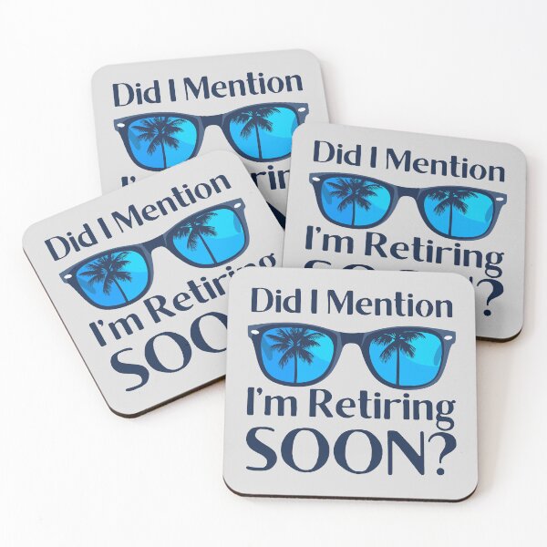 Item preview, Did I Mentioned I'm Retiring Soon designed and sold by monika-arthing.