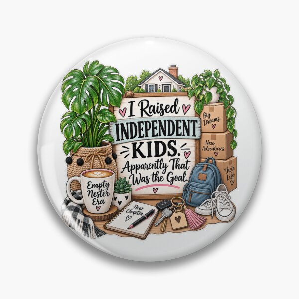 Item preview, I Raised Independent Kids, Apparently That Was the Goal – Funny Empty Nester Mom designed and sold by CottageGardenCo.